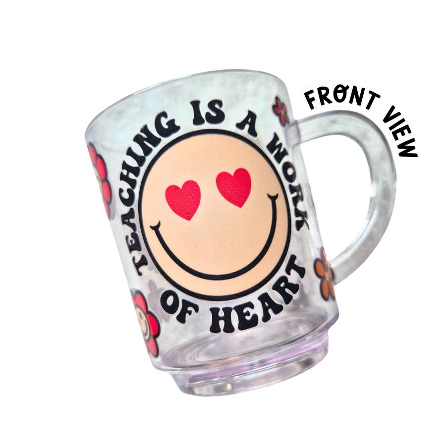 Teaching Heart Work Clear Mug
