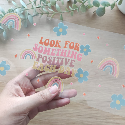 480ml/16oz UV DTF Cup Wrap | Look for Something Positive