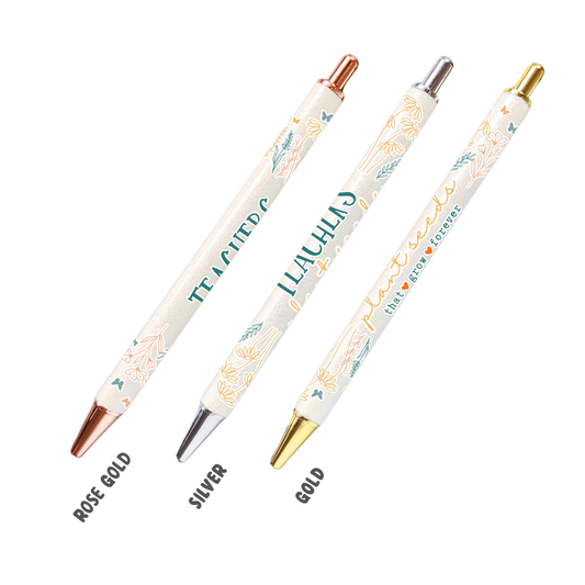 Classy Affirmation Pen - Teachers Plant Seeds