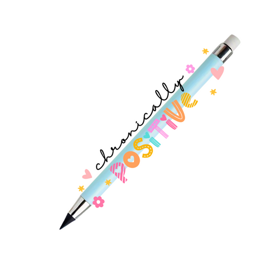 Refillable Infinity Pencil - Chronically Positive