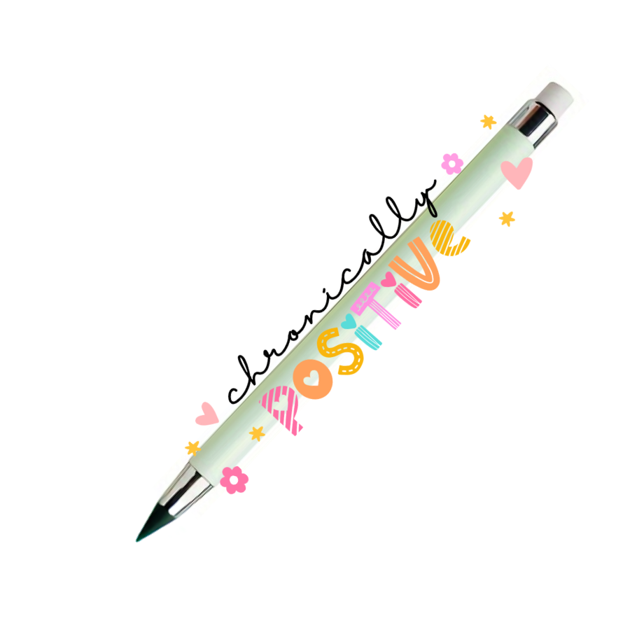 Refillable Infinity Pencil - Chronically Positive